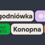 Tygodniówka Konopna tydzień 19 i 20/52